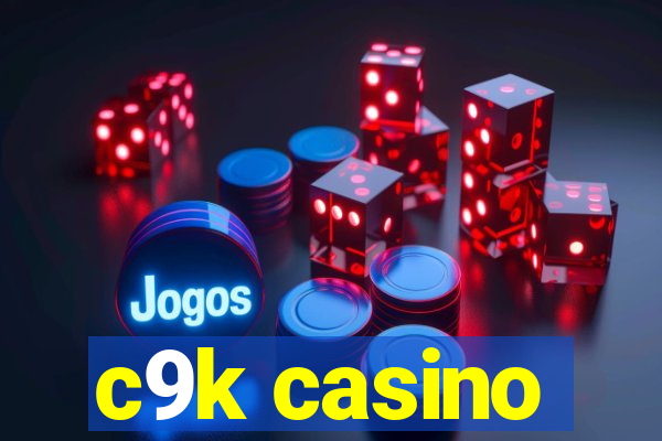 c9k casino